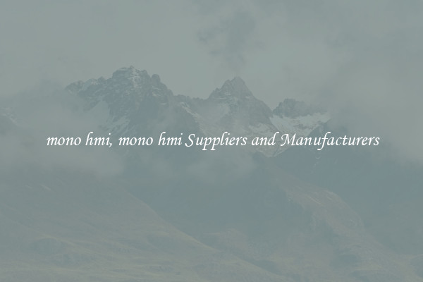 mono hmi, mono hmi Suppliers and Manufacturers