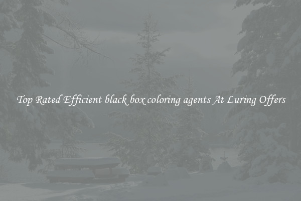 Top Rated Efficient black box coloring agents At Luring Offers