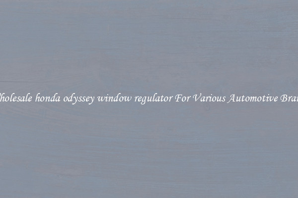 Wholesale honda odyssey window regulator For Various Automotive Brands