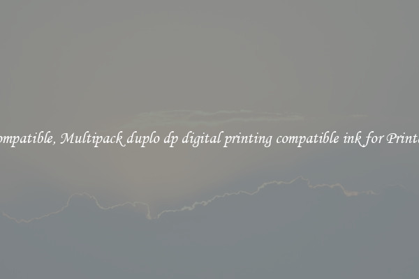 Compatible, Multipack duplo dp digital printing compatible ink for Printers