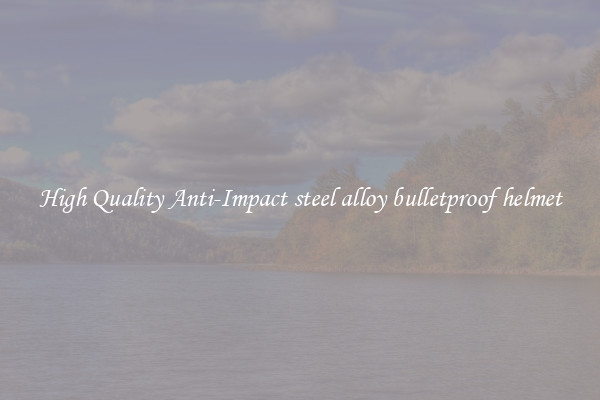 High Quality Anti-Impact steel alloy bulletproof helmet