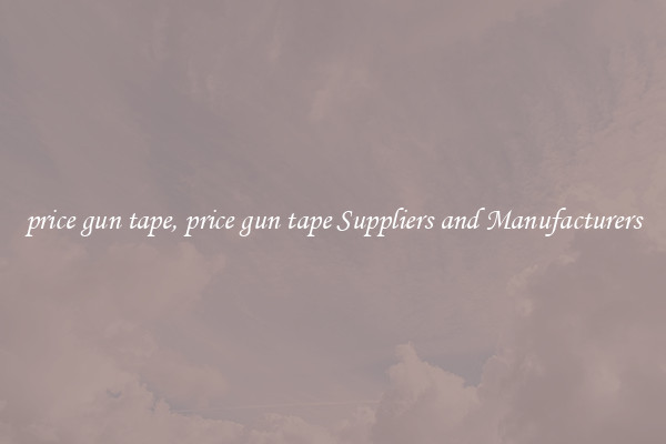 price gun tape, price gun tape Suppliers and Manufacturers