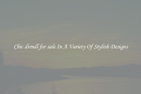 Chic dirndl for sale In A Variety Of Stylish Designs